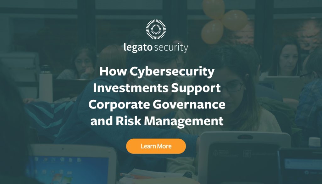 How Cybersecurity Investments Support Corporate Governance and Risk Management