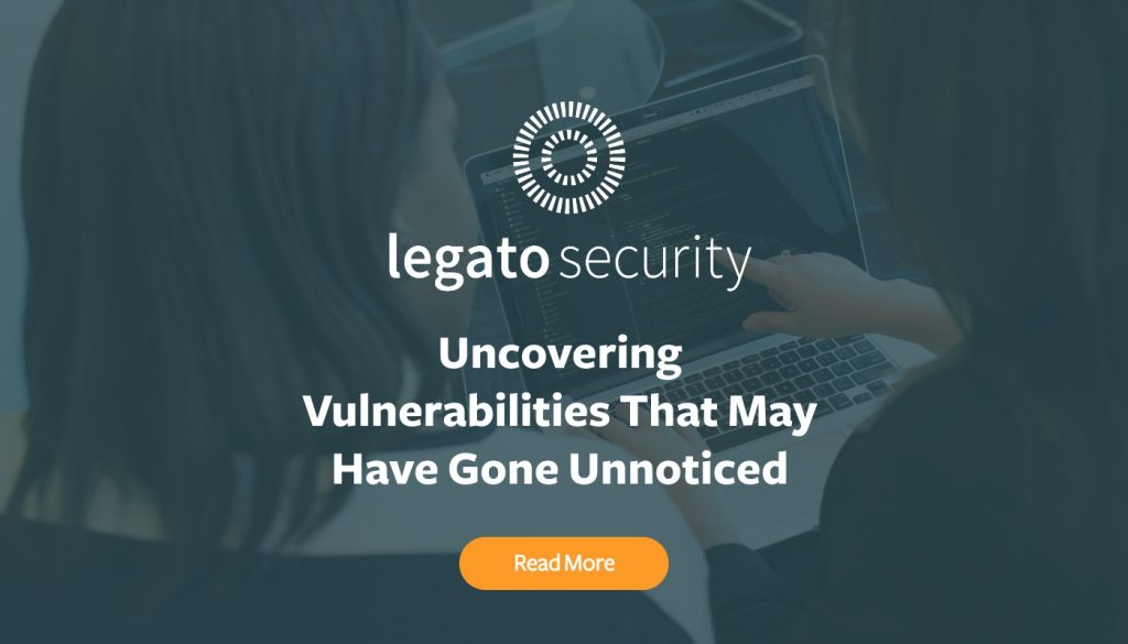 Uncovering Vulnerabilities that may have gone unnoticed.